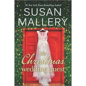 The Christmas Wedding Guest -- Susan Mallery